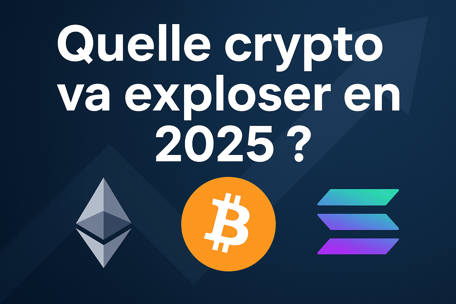 quelle crypto va exploser en 2025