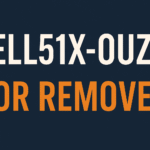 Yell51x-Ouz4 for Remover : Le Meilleur Guide 2025 pour Comprendre, Utiliser et Supprimer Ce Module Technique