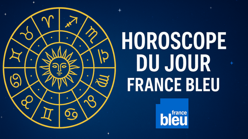 Horoscope du Jour France Bleu : Un Guide Complet pour Commencer Votre Journée